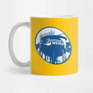 Keep Birdtown Weird Mug
